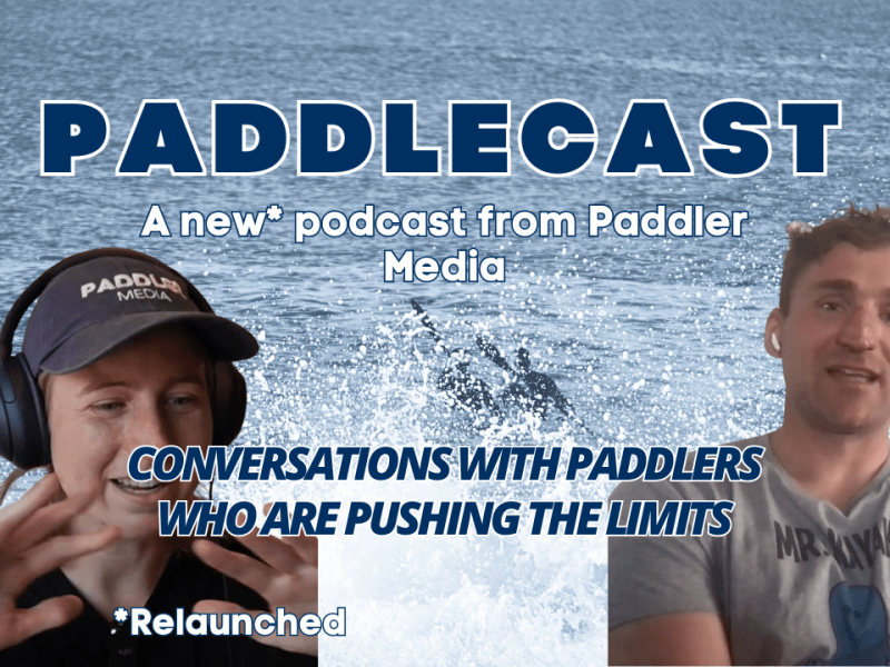 Announcing Paddlecast, a new podcast from Paddler&nbsp;Media